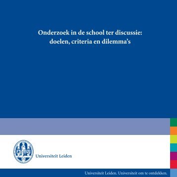 Onderzoek in de school ter discussie: doelen, criteria en dilemma’s