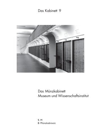 Bernd Kluge: ''Das Münzkabinett - Museum und Wissenschaftsinstitut'