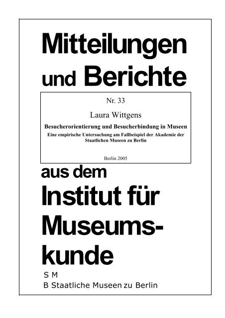 aus dem Institut für Museums- kunde - Staatliche Museen zu Berlin