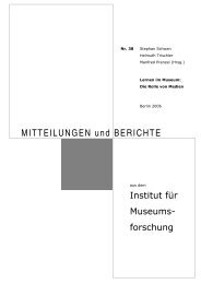 MITTEILUNGEN und BERICHTE - Staatliche Museen zu Berlin