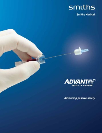 Advancing passive safety. - Smiths Medical
