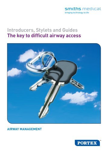 Introducers, Stylets and Guides The key to difficult ... - Smiths Medical