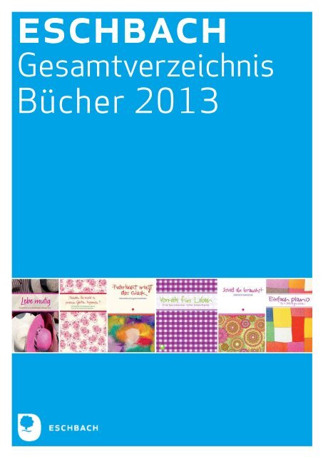 Gesamtverzeichnis Bücher 2013 - Verlag am Eschbach