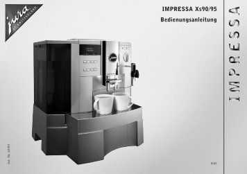 IMPRESSA XS90/95 Bedienungsanleitung - STOLL Espresso