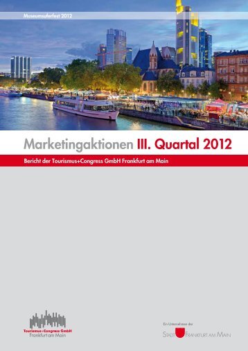 Marketingaktionen III. Quartal 2012 - Tourismus und Congress GmbH
