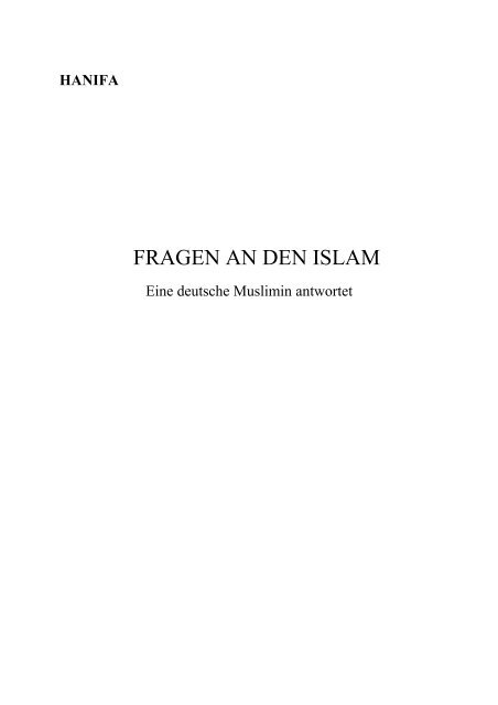 Arbeitstitel: Fragen an den Islam