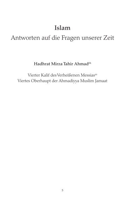 Islam - Antworten auf die Fragen unserer Zeit Hadhrat - Ahmadiyya ...