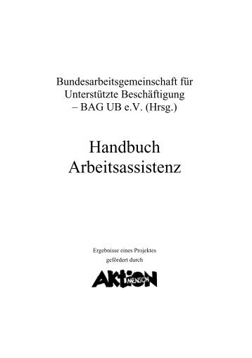 Handbuch Arbeitsassistenz (pdf) - BAG UB eV