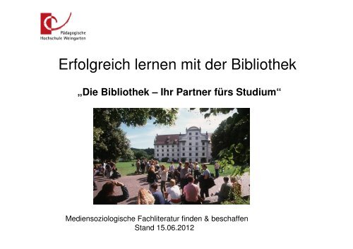 Mediensoziologie, Teil 1 - Hochschulbibliothek Weingarten ...