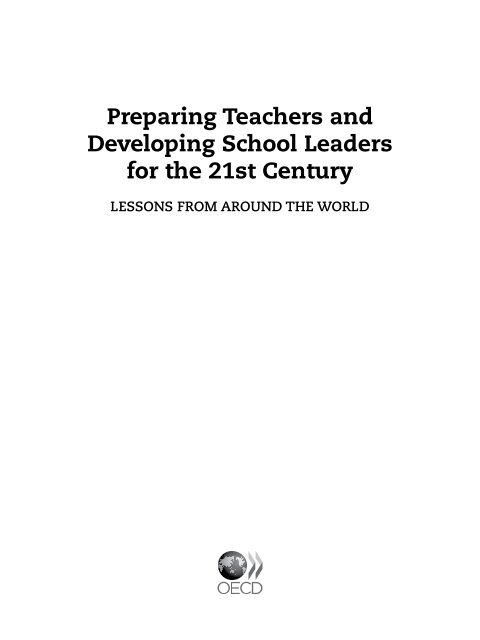 Preparing Teachers and Developing School Leaders for the 21st Century