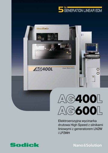 AG400L AG600L Nano&Solution - Sodick Europe Ltd.