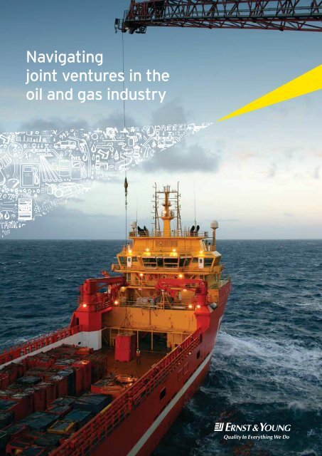 Navigating joint ventures in the oil and gas industry