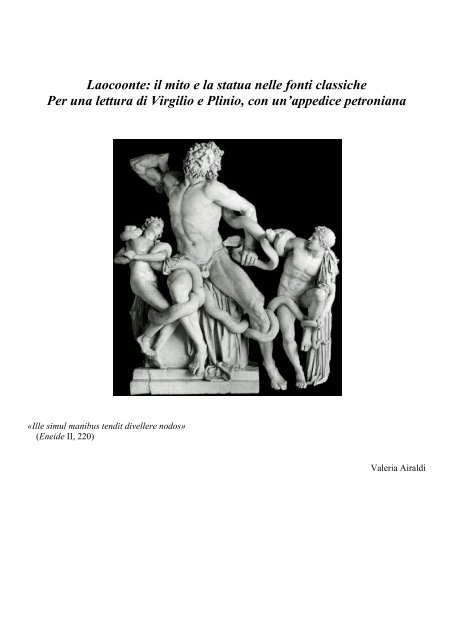 Laocoonte Il Mito E La Statua Nelle Fonti Classiche Per Una Lettura Di Laocoonte Il Mito E La Statua Nelle Fonti Classiche Per Una Lettura Di