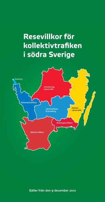 Resevillkor för kollektivtrafi ken i södra Sverige