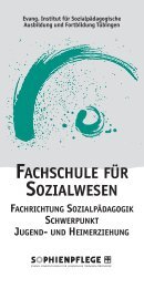 FACHSCHULE FÜR SOZIALWESEN - Sophienpflege