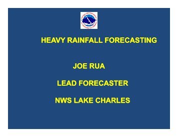 heavy rainfall forecasting joe rua lead forecaster - NOAA