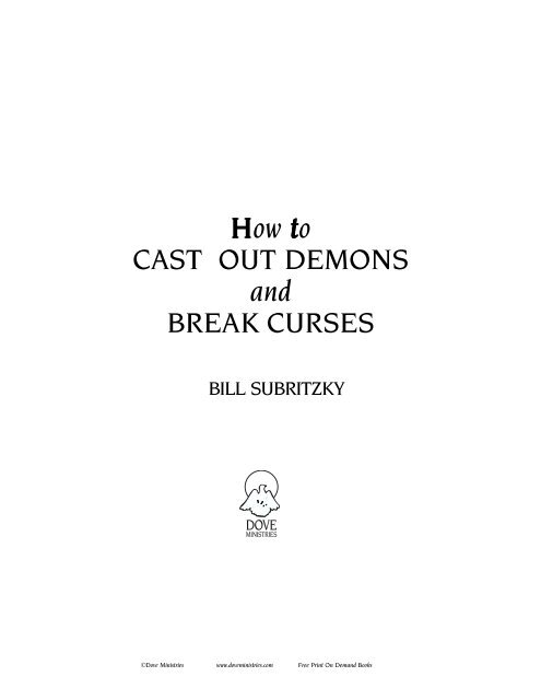 How to CAST OUT DEMONS and BREAK CURSES - Spiritual ...