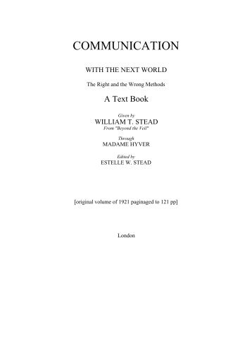 William T Stead - Communication With The Next World - Ghostcircle