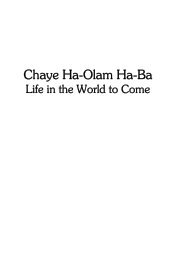 Chaye Ha-Olam Ha-Ba – Life in the - EverburningLight.org