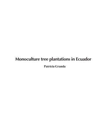 Monoculture tree plantations in Ecuador - World Rainforest Movement