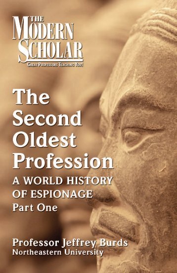 The Second Oldest Profession A World History of Espionage