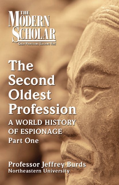 The Second Oldest Profession A World History of Espionage