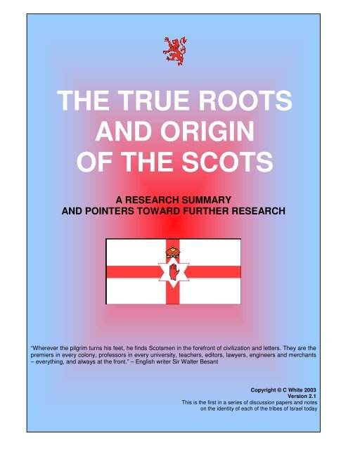 THE TRUE ROOTS AND ORIGIN OF THE SCOTS - Electric Scotland