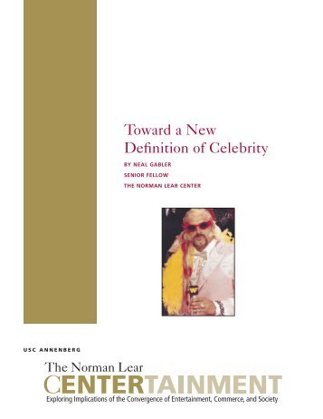 Toward a New Definition of Celebrity - The Norman Lear Center