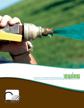 EROSION CONTROL/HYDROSEEDING - Ewing Irrigation