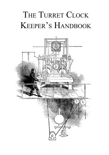 THE TURRET CLOCK KEEPER'S HANDBOOK - Horology - The Index