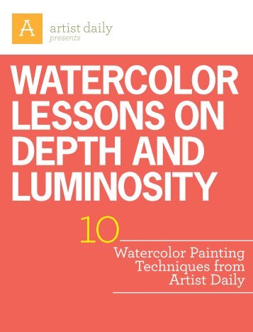 Watercolor Painting Techniques from Artist Daily