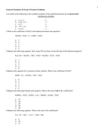 General Chemistry II Exam 4 Practice Problems 1.In which of the ...