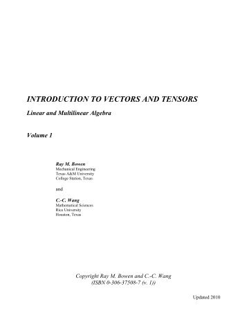 Introduction to Vectors and Tensors, Volume 1 - Repository - Texas ...