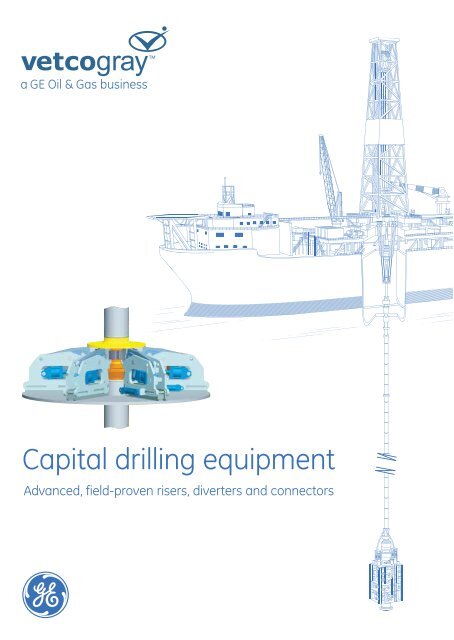 Capital drilling equipment - GE Energy