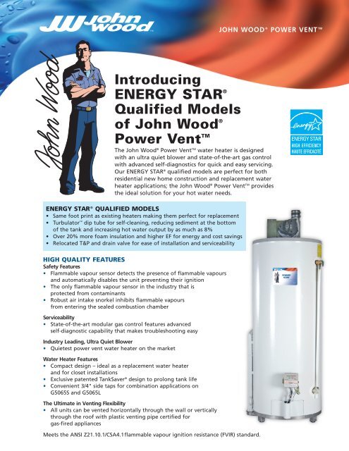 Introducing ENERGY STAR® Qualified Models of John Wood ...
