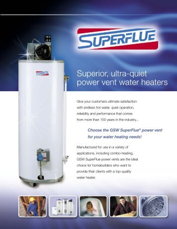 Superior, ultra-quiet power vent water heaters - gta-aire: heating ...