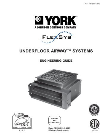 FlexSys Underfloor Airway Systems Engineering Guide - Johnson ...