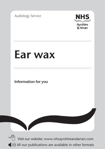 Ear wax - NHS Ayrshire and Arran.