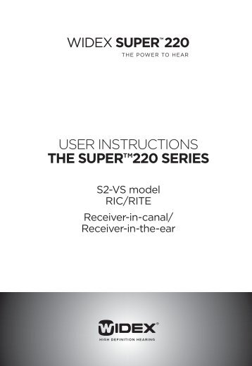 user instructions the super™220 series - Widex for hearing ...