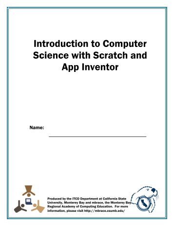 Introduction to Computer Science with Scratch and App Inventor