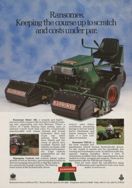 Ransomes. eping the course up to scratch and costs under par.