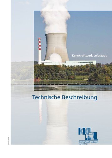 Das KKL - Kernkraftwerk Leibstadt AG