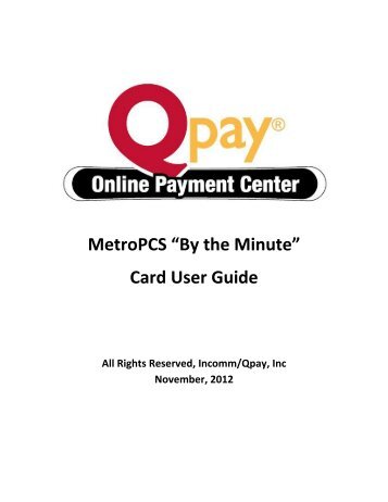 MetroPCS “By the Minute” Card User Guide - Qpay