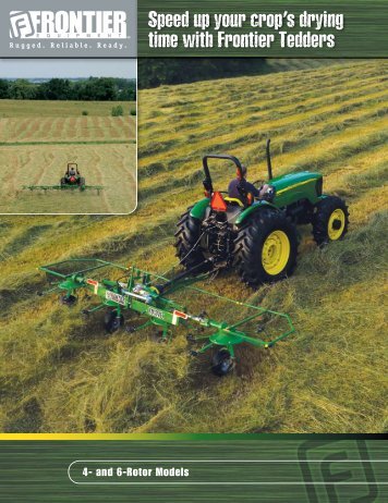 Speed up your crop's drying time with Frontier Tedders ... - John Deere