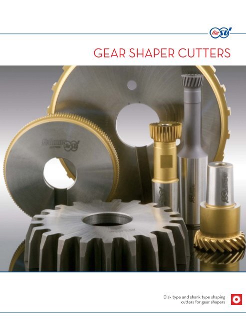 Gear shaper cutters - Star Cutter Company