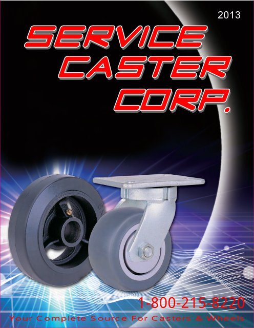 Your Complete Source For Casters & Wheels - Service Caster ...