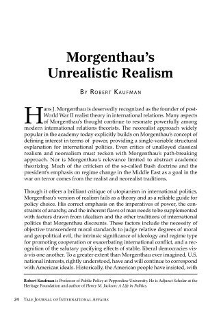 Morgenthau's Unrealistic Realism - Yale Journal of International Affairs