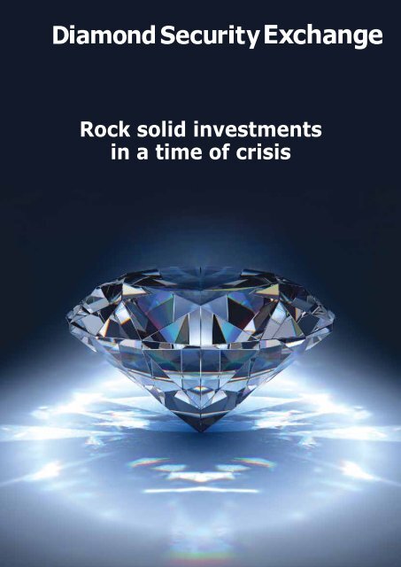 Rock solid investments in a time of crisis - Diamond Security Exchange