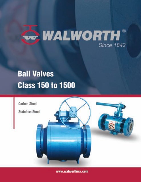 WALWORTH® Ball valve - Sunbelt Supply Co.