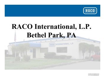 RACO International, L.P. Bethel Park, PA